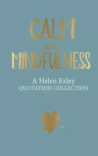 Calm And Mindfulness